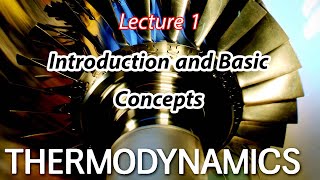 شرح Thermodynamics Chapter 1 – Lecture 1 Introduction and Basic Concepts [upl. by Ensign39]