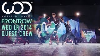 Quest Crew  FRONTROW  World of Dance WODLA 14 [upl. by Nemsaj]