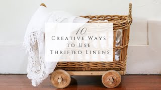 10 Creative Ways to Use Vintage Linens [upl. by Aliet]