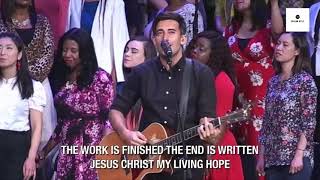 Living Hope  Brooklyn Tabernacle Choir ft Phil Wickham [upl. by Lamar]