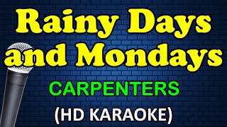 RAINY DAYS AND MONDAYS  Carpenters HD Karaoke [upl. by Holly527]