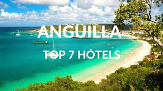 7 Best Hotels amp Resorts In Anguilla [upl. by Hcab]