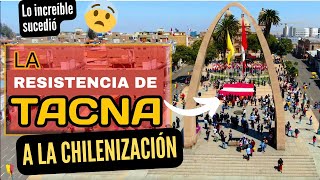 LA CHILENIZACIÓN DE TACNA Y ARICA MiniDocumentaL [upl. by Frodine]