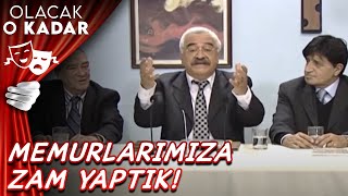 Zam Miktarı  Olacak O Kadar [upl. by Kitrak796]