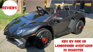 Lamborghini Aventador SV Roadster  Kids 12V Ride On [upl. by Roarke]