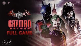 Batman Arkham Beyond FULL GAME  Batman Arkham Knight  Beyond Evolved Suit [upl. by Haile886]