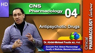 CNS Pharmacology Ar  04  Antipsychotic drugs [upl. by Eclud]