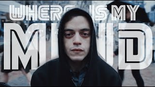 Mr Robot  Where is my Mind Tribute [upl. by Michelsen752]