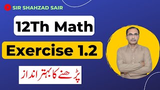 FSC Math Part 2 Chapter 1  Exercise 12 Functions and Limits  12Th Class Math [upl. by Felty380]