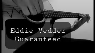 Eddie Vedder  Guaranteed [upl. by Suzi]