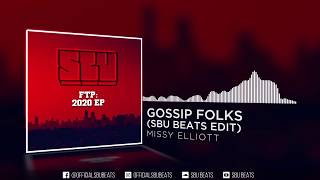 Missy Elliott  Gossip Folks SBU Beats Edit [upl. by Aterg158]