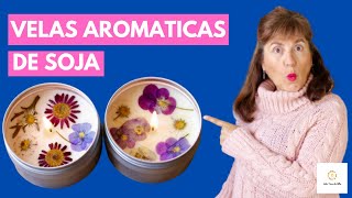 COMO HACER VELAS DE SOJA AROMATICAS PARA PRINCIPIANTES Y DESDE CERO con flores 🌸naturales [upl. by Annawahs]