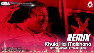 Khula Hai Maikhana Remix  Nusrat Fateh Ali Khan  official HD video  OSA Worldwide [upl. by Ahseryt]