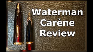 Waterman Carene Fountain Pen Review [upl. by Stacia]