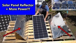 Solar Panel  DIY Light Reflectors  More Power Renogy vs Rich Solar vs Flexible Panel [upl. by Aihsem135]