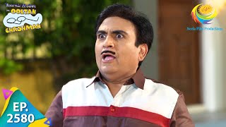 Taarak Mehta Ka Ooltah Chashmah  Episode 2580  Full Episode [upl. by Evelc]