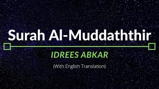 Surah AlMuddaththir  Idrees Abkar  English Translation [upl. by Tait]