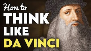 How to Be a Genius Leonardo da Vincis 5 Rules [upl. by Ella]