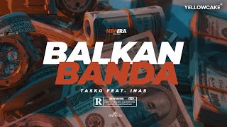 Tasko ft Inas  Balkan banda [upl. by Selfridge150]