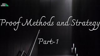 DISCRETE MATHEMATICS  PROOF METHODS AND STRATEGY  PART 1  INTRODUCTION TO PROOFS [upl. by Llemej]