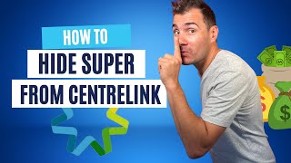 How To Hide Super From Centrelink Legally [upl. by Nura]