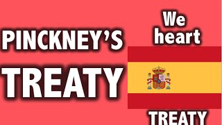 APUSH Review Pinckneys Treaty [upl. by Ogait]