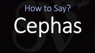 How to Pronounce Cephas CORRECTLY Saint Peter the Apostle [upl. by Ynafets]