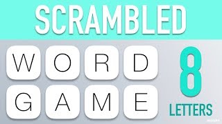 Scrambled Word Games  Guess the Word Game 8 Letter Words [upl. by Sacrod867]