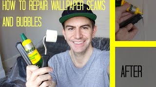 HOW TO REPAIR WALLPAPER SEAMS  FIX BUBBLES [upl. by Wehttam]