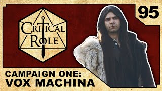 One Year Later  Critical Role VOX MACHINA  Episode 95 [upl. by Harim]