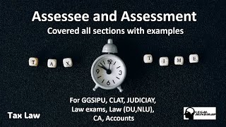 Assessee and Assessment [upl. by Eak]