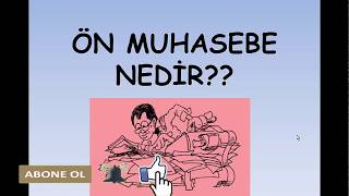 ÖN MUHASEBE KURSU BÖLÜM 1 Ön Muhasebe Nedir Ön Muhasebe Hangi İşleri Yapar Ön Muhasebeci Kimdir [upl. by Ennaul]