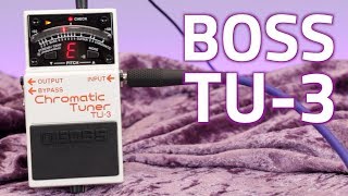 Boss TU3 Tuner Pedal  Overview amp Features [upl. by Tenenbaum]