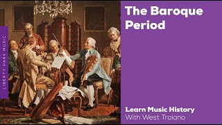 The Baroque Period  Music History Video Lesson [upl. by Johen]