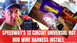 Speedway Motors 12 Circuit Wire Harness Install Part 1 Bad Hombre Garage Ep 43 [upl. by Asile]