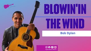 Blowinin The Wind  Bob Dylan  Easy Guitar Songs [upl. by Nitsirhc]