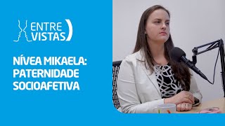 Paternidade Socioafetiva  EntreVistas [upl. by Eatnom682]