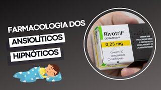 Farmacologia dos Ansiolíticos e Hipnóticos Sedativos [upl. by Kinnon621]