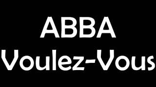 ABBA  VoulezVous Lyrics [upl. by Esirahc974]