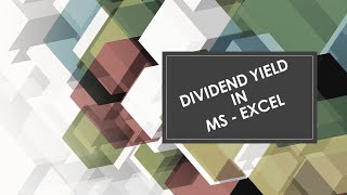 Dividend Yield in Excel [upl. by London]