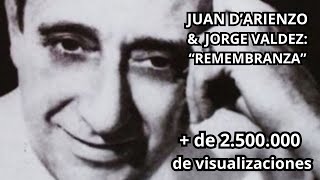 Remembranzas  Juan DArienzo amp Jorge Valdez  Tango [upl. by Antony]