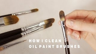 HOW I CLEAN OIL PAINT BRUSHES [upl. by Sianna914]