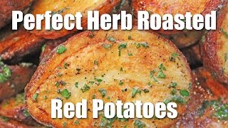 Potato Recipe Easy Herb Roasted Red Potatoes [upl. by Assyn]