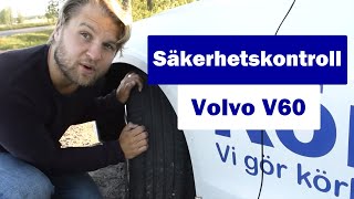 Säkerhetskontroll volvo V60 [upl. by Eytteb]