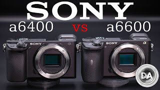 Sony a6400 vs Sony a6600  Which to Buy [upl. by Onilatac]