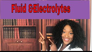 Fluid and Electrolytes for NCLEX ATI and HESI [upl. by Sibylla336]