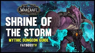 Shrine of the Storm Mythic Dungeon Guide  FATBOSS [upl. by Gothart]