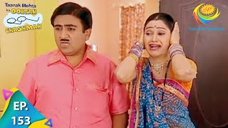 Taarak Mehta Ka Ooltah Chashmah  Episode 153  Full Episode [upl. by Paschasia]