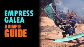 MHW  Great Sword Guide Empress Galea [upl. by Maitund55]