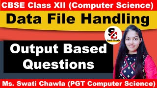 File Handling Based Output Questions  CBSE Class 12  Computer Questions [upl. by Ydur]